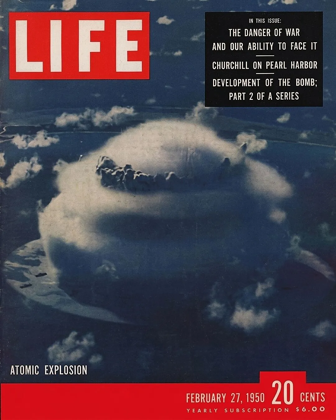 LIFE Magazine February 27 1950 atomic bomb explosion cover