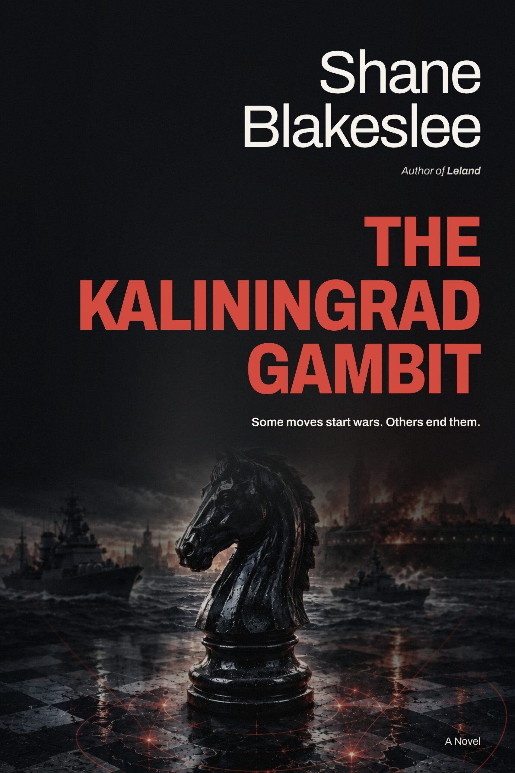 The Kaliningrad Gambit by Shane Blakeslee – geopolitical military thriller book cover